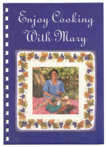 Enjoy Cooking With Mary