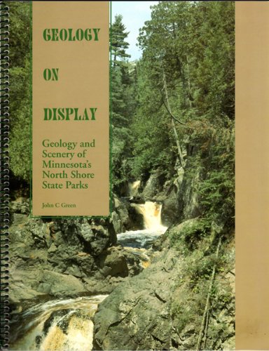 Geology on display: Geology and scenery of Minnesota's North Shore state parks