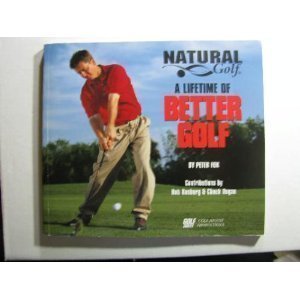 Natural Golf: A Lifetime of Better Golf