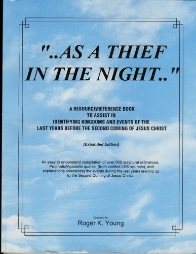 As a Thief in the Night...