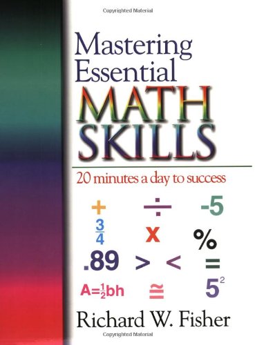 Mastering Essential Math Skills: 20 Minutes a Day to Success (for grades 6-8)