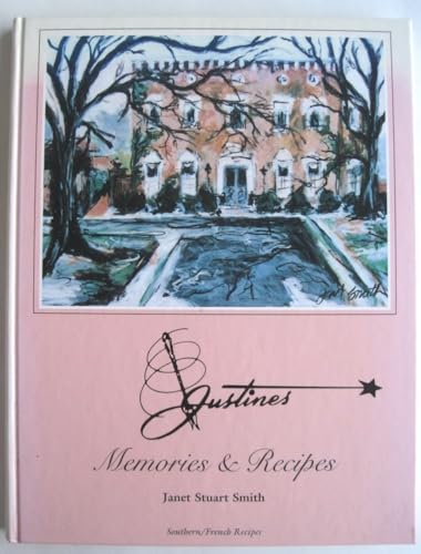 Justine's Memories & Recipes