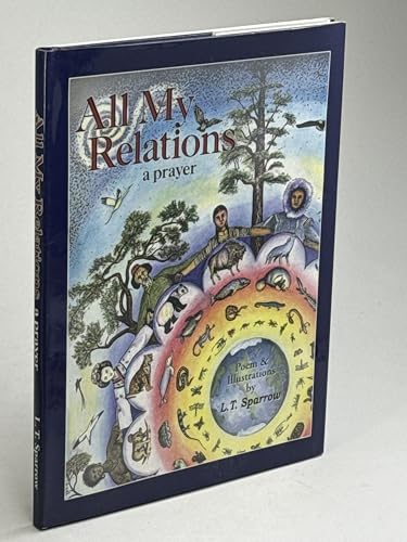 All My Relations: A Prayer