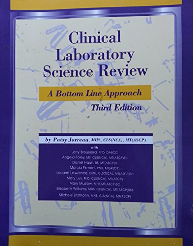 Clinical Laboratory Science Review: A Bottom Line Approach