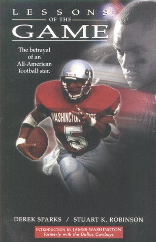 Lessons of the Game: The Betrayal of an All-American Football Star