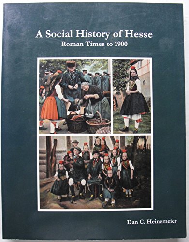 A Social History of Hesse: Roman Times to 1900