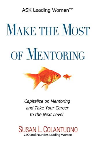 Make the Most of Mentoring
