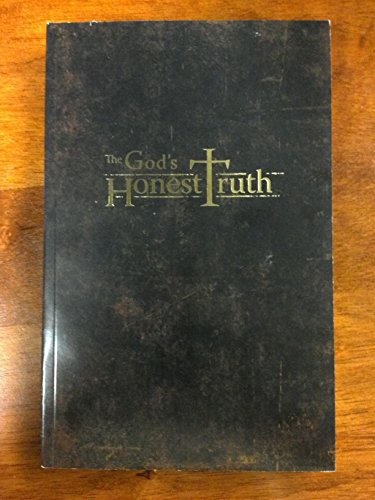 The God's Honest Truth