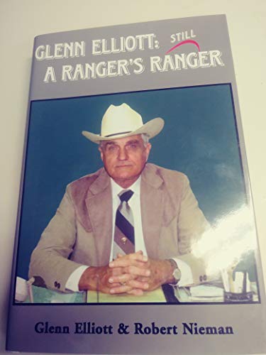Glenn Elliott : Still a Ranger's Ranger