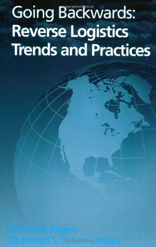 Going Backwards: Reverse Logistics Trends and Practices
