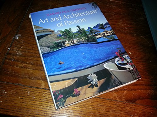 Edward Paul Giddings: Art and Architecture of Passion