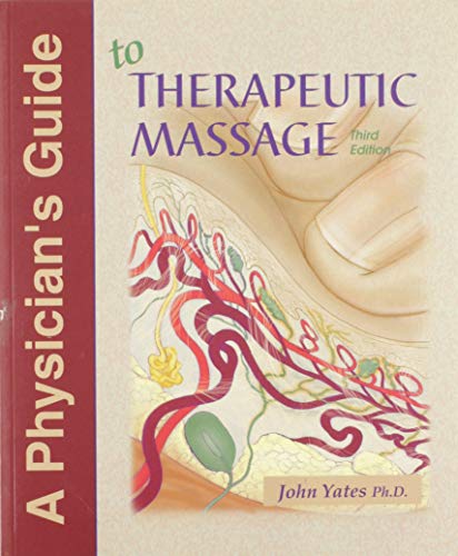 Physician's Guide to Therapeutic Massage