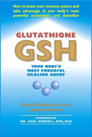 Glutathione (GSH) : Your Body's Most Powerful Healing Agent