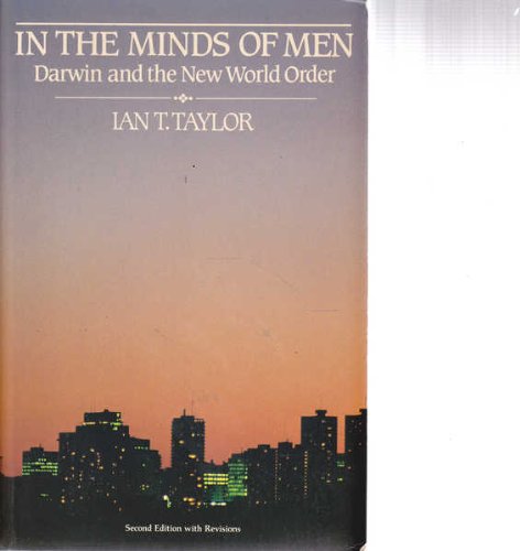 In the Minds of Men: Darwin and the New World Order (SIGNED)