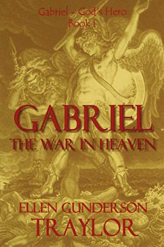 Gabriel: The War In Heaven (Gabriel - God's Hero)