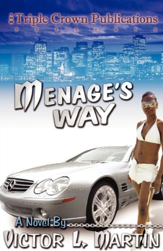 Menage's Way (Triple Crown Publications Presents)