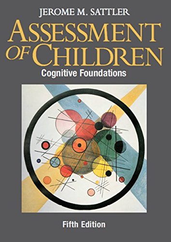 Assessment of Children: Cognitive Foundations