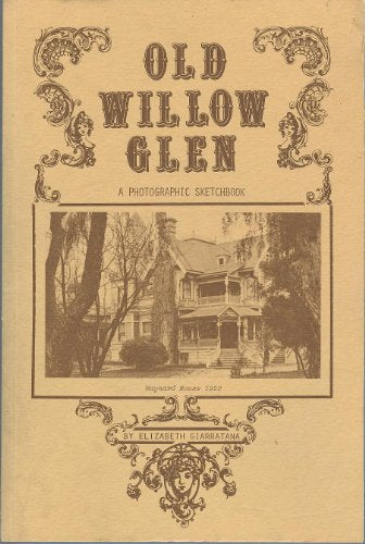 Old Willow Glen