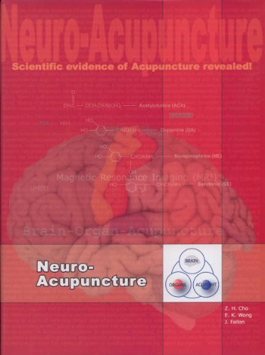 Neuro-Acupuncture, Volume 1: Neuroscience Basics