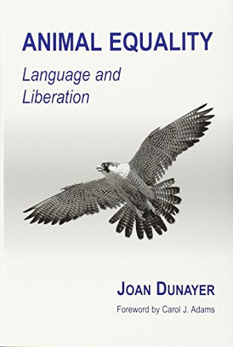 Animal Equality: Language and Liberation