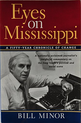 Eyes on Mississippi : A Fifty-Year Chronicle of Change