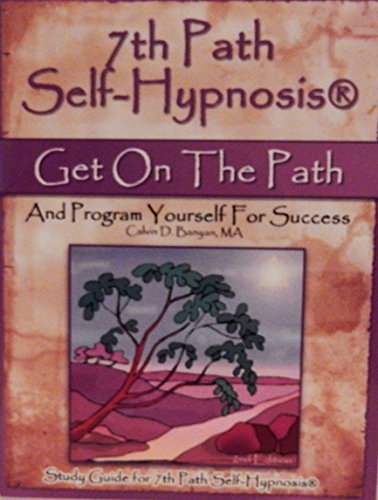 7th Path Self- Hypnosis on the Path Study Guide for 7th Path Self-hypnosis with Cd