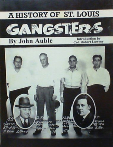 History of St. Louis Gangsters