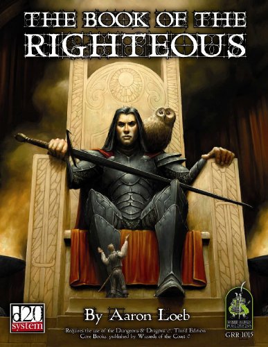 Book of the Righteous (Dungeons & Dragons d20 3.0 Fantasy Roleplaying)