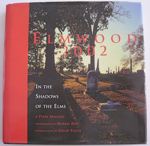 Elmwood 2002; In the Shadows of the Elms