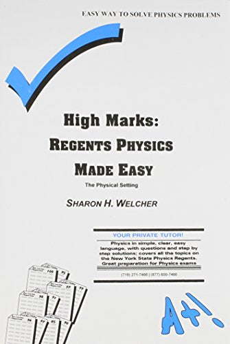 High Marks: Regents Physics Made Easy : The Physical Setting