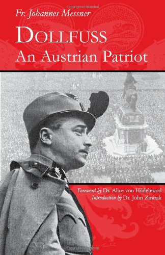 Dollfuss: An Austrian Patriot