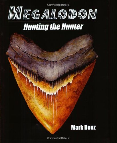 Megalodon: Hunting the Hunter