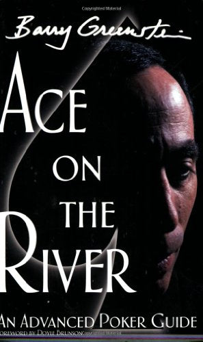 Ace on the River: an Advanced Poker Guide