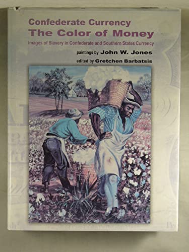 Confederate Currency: The Color of Money