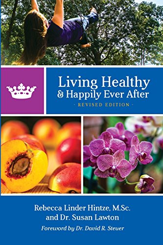 Living Healthy and Happily Ever After