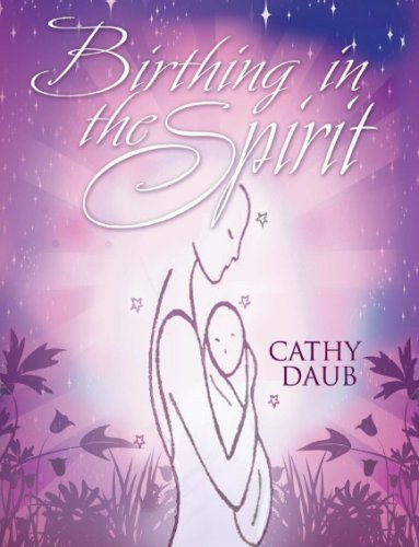 Birthing in the Spirit