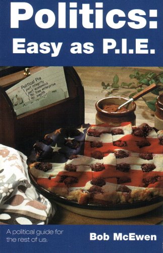 Politics: Easy as P.I.E.