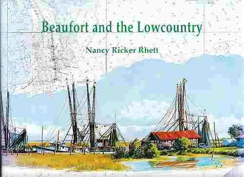 Beaufort and the Lowcountry (Author Signed)
