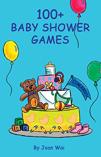 100+ Baby Shower Games (100+ series)