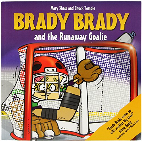 Brady Brady And the Runaway Goalie