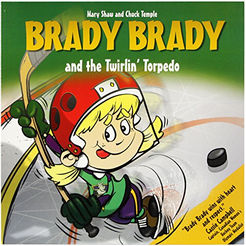 Brady Brady And the Twirlin' Torpedo
