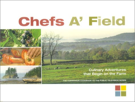 Chefs A' Field Cookbook