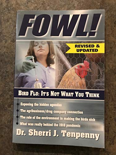 Fowl!: Bird Flu: It's Not What You Think
