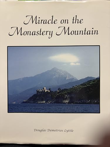 Miracle on the Monastery Mountain