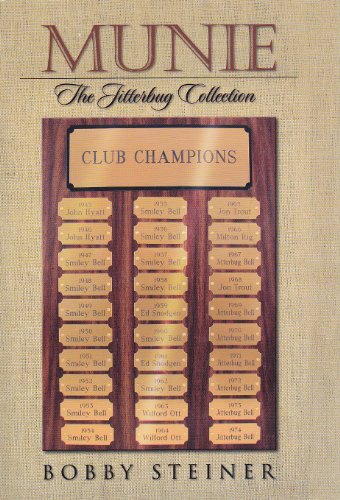 Munie...the Jitterbug Collection 1st edition by Bobby Steiner (2004) Hardcover