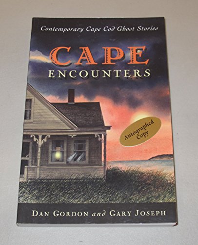 Cape Encounters: Contemporary Cape Cod Ghost Stories