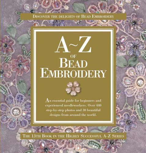 A-Z of Bead Embroidery