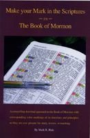 Make Your Mark in the Scriptures in the Book of Mormon