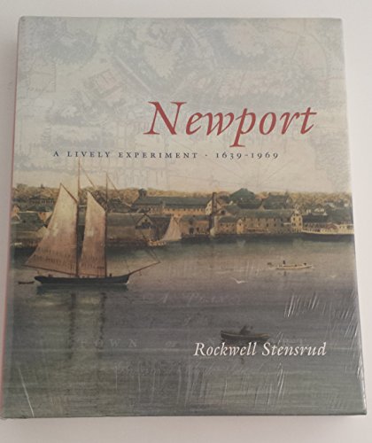Newport: A Lively Experiment 1639-1969