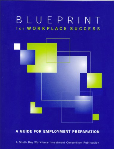 Blueprint for Workplace Success